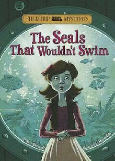 The Seals That Wouldn't Swim, Paperback/Steve Brezenoff