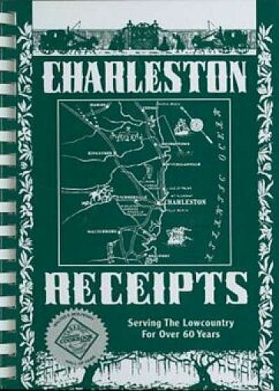 Coperta cărții Charleston Receipts, Hardcover/Junior League of Charleston