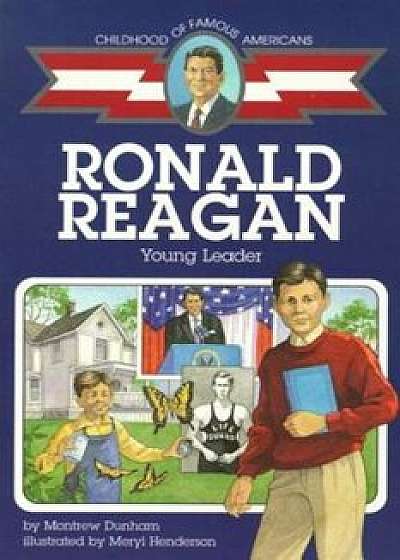 Coperta cărții Ronald Reagan: Young Leader, Paperback/Meryl Henderson de Meryl Henderson