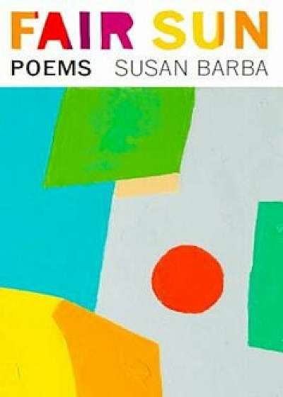 Fair Sun, Paperback/Susan Barba