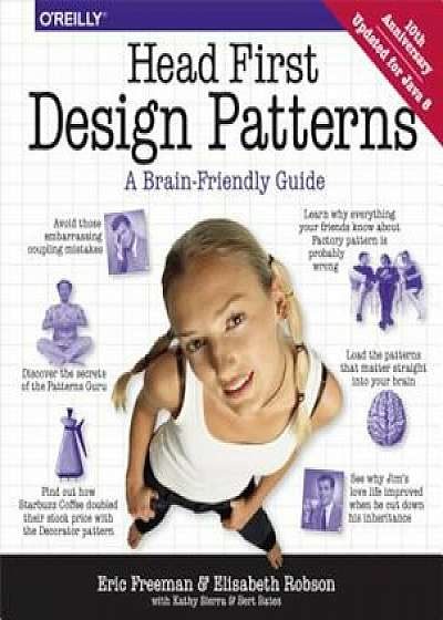 Head First Design Patterns, Paperback/Eric Freeman