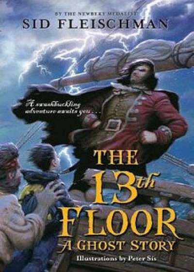 The 13th Floor: A Ghost Story, Paperback/Sid Fleischman