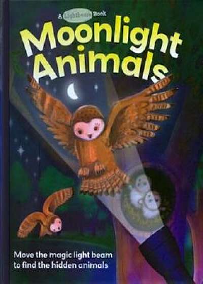 Moonlight Animals, Hardcover/Elizabeth Golding