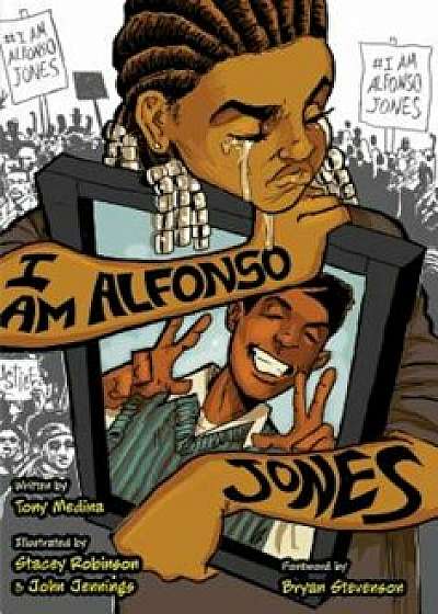 I Am Alfonso Jones, Paperback/Tony Medina