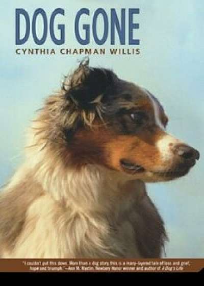 Dog Gone, Paperback/Cynthia Chapman Willis