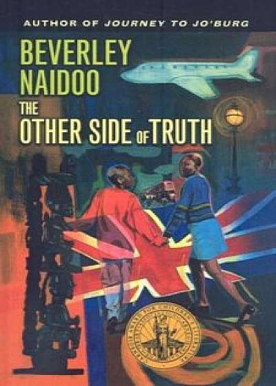 The Other Side of Truth, Hardcover/Beverley Naidoo