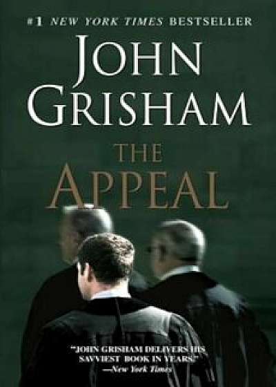 The Appeal, Paperback/John Grisham