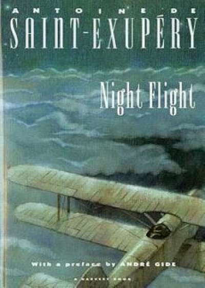 Night Flight, Paperback/Antoine De Saint-Exupary