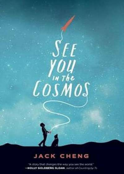 See You in the Cosmos, Hardcover/Jack Cheng