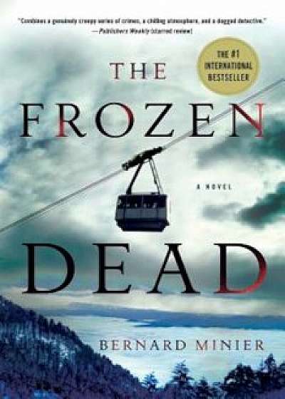 The Frozen Dead, Paperback/Bernard Minier