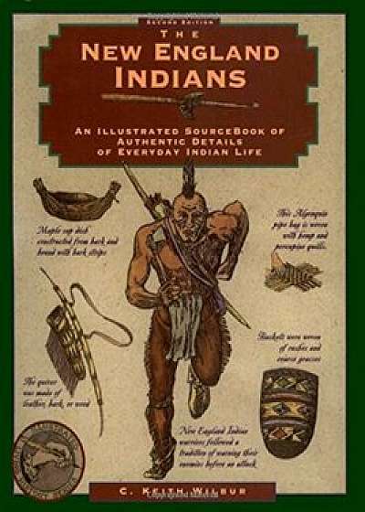 New England Indians, Paperback/C. Keith Wilbur