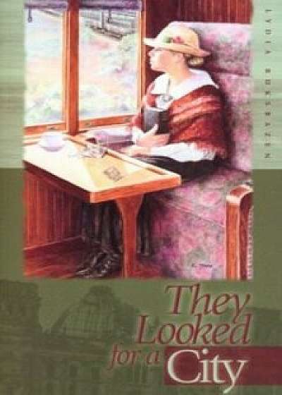 They Looked for a City, Paperback/Lydia Buksbazen