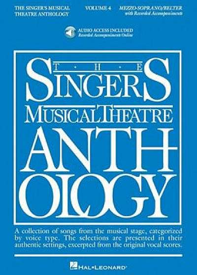 The Singer's Musical Theatre Anthology: Volume 4: Mezzo-Soprano/Belter 'With 2 CDs', Paperback/Richard Walters