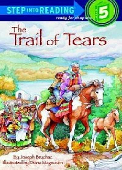The Trail of Tears, Paperback/Joseph Bruchac