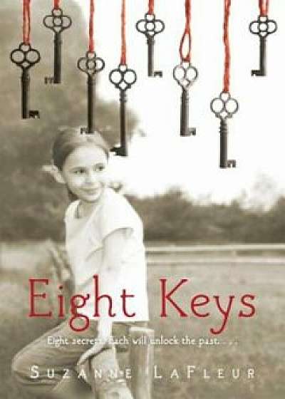 Eight Keys, Paperback/Suzanne LaFleur