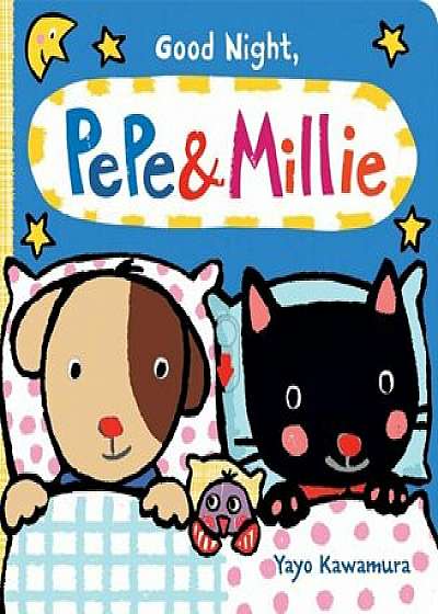 Good Night, Pepe & Millie, Hardcover/Yayo Kawamura