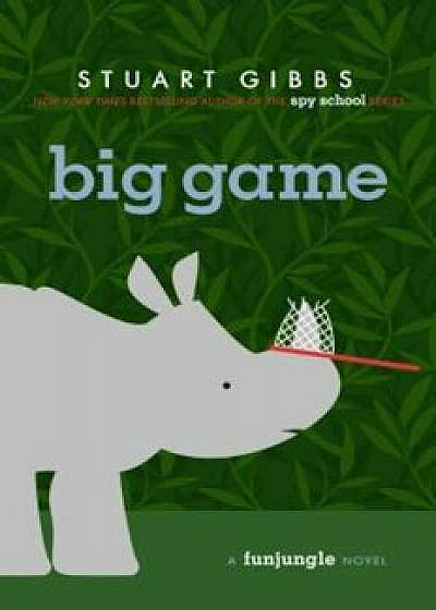 Big Game, Hardcover/Stuart Gibbs