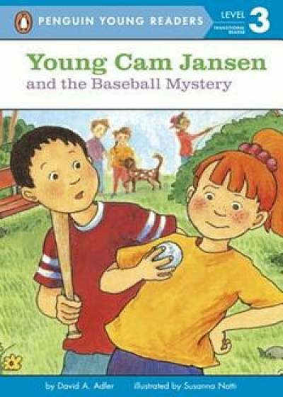 Young Cam Jansen and the Baseball Mystery, Paperback/David A. Adler
