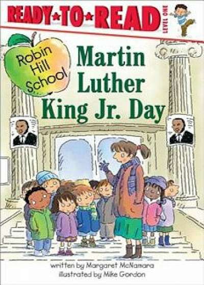 Martin Luther King Jr. Day, Paperback/Margaret McNamara