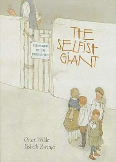 The Selfish Giant, Hardcover/Oscar Wilde