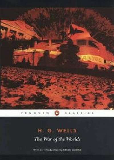 The War of the Worlds, Paperback/H. G. Wells