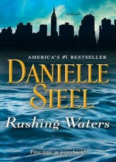 Rushing Waters, Paperback/Danielle Steel