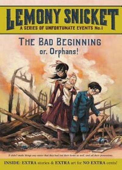 A Series of Unfortunate Events '1: The Bad Beginning, Paperback/Lemony Snicket