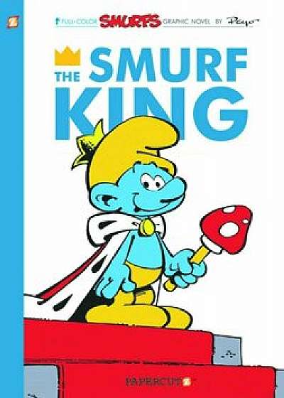 The Smurf King, Hardcover/Yvan Delporte