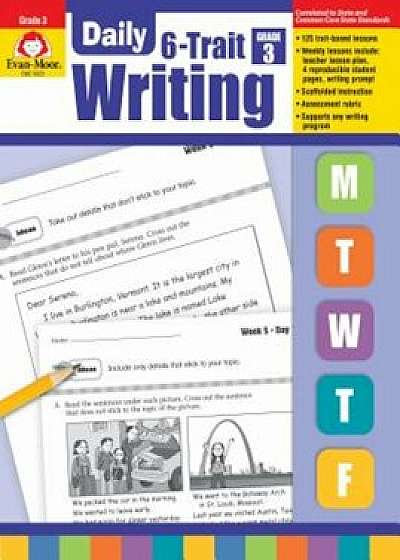 Daily 6-Trait Writing Grade 3, Paperback/Evan-MoorEducational Publishers