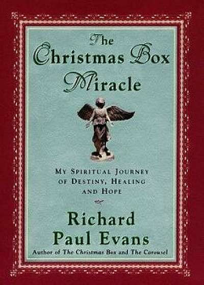 Christmas Box Miracle, Paperback/Richard Paul Evans