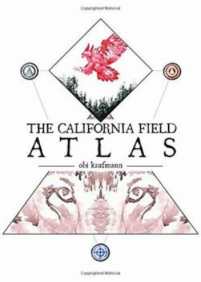 The California Field Atlas, Paperback/Obi Kaufmann