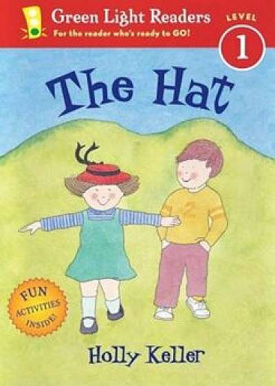 The Hat, Paperback/Holly Keller