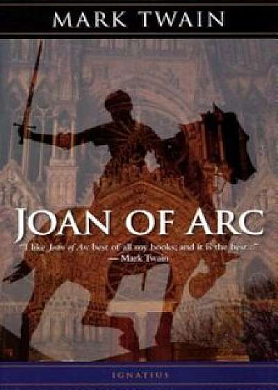 Joan of Arc, Paperback/Mark Twain