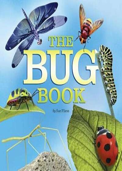 The Bug Book, Paperback/Sue Fliess