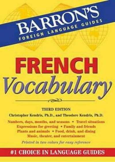 French Vocabulary, Paperback/Christopher Kendris