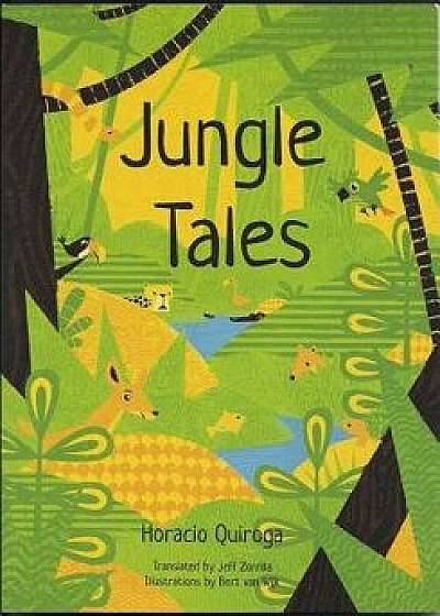 Jungle Tales, Paperback/Horacio Quiroga