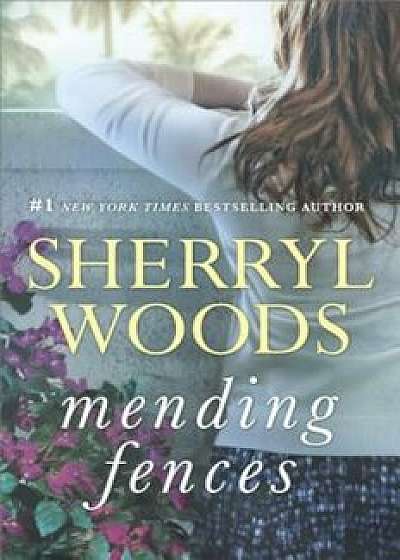 Mending Fences, Paperback/Sherryl Woods