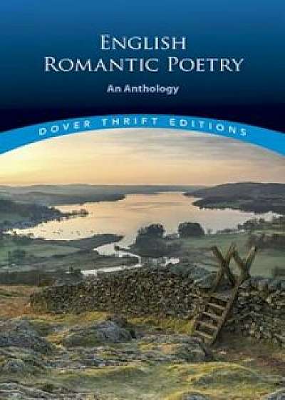 English Romantic Poetry: An Anthology, Paperback/Stanley Appelbaum