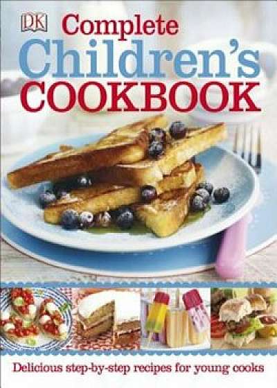 Complete Children's Cookbook, Hardcover/DK