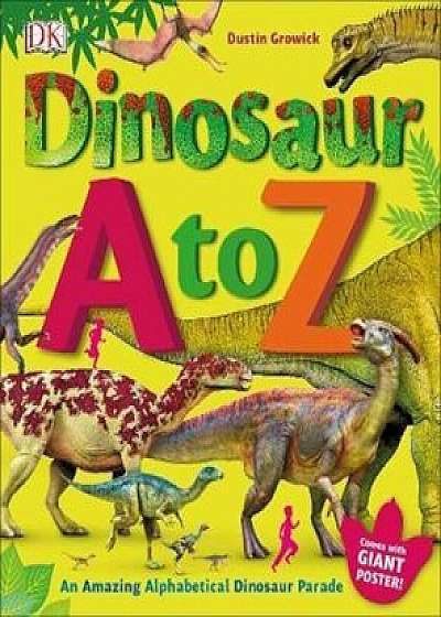 Dinosaur A to Z, Hardcover/***