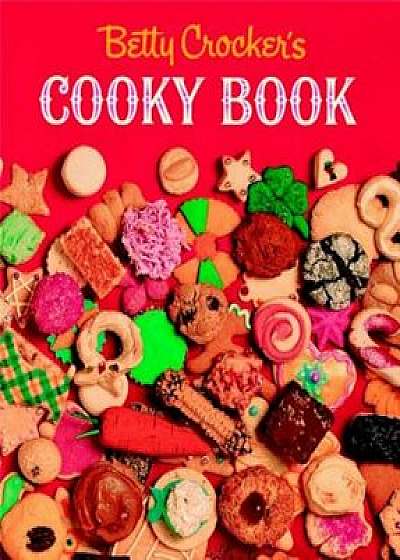 Betty Crocker's Cooky Book, Hardcover/Eric Mulvany