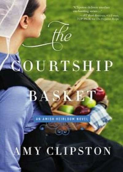 The Courtship Basket, Paperback/Amy Clipston