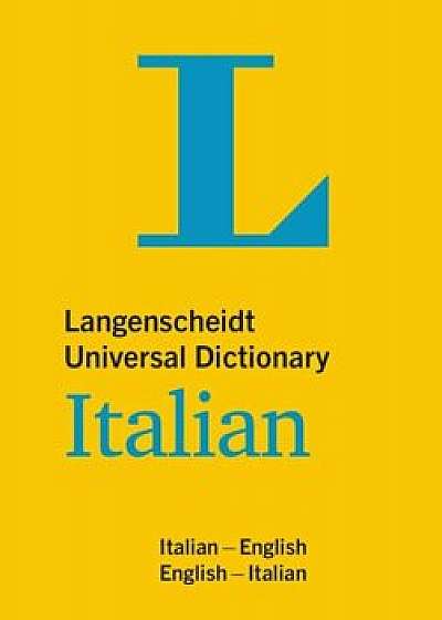 Langenscheidt Universal Dictionary Italian, Paperback/Langenscheidt