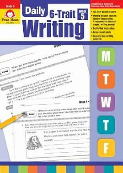 Daily 6-Trait Writing Grade 5, Paperback/Evan-Moor Educational Publishers