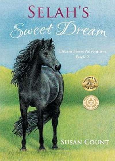 Selah's Sweet Dream, Paperback/Susan Count