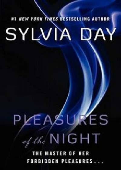 Pleasures of the Night, Paperback/Sylvia Day