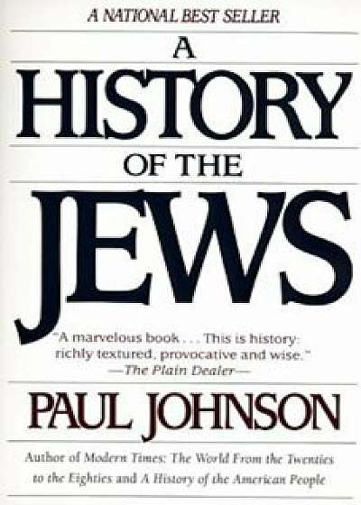 A History of the Jews, Paperback/Paul Johnson