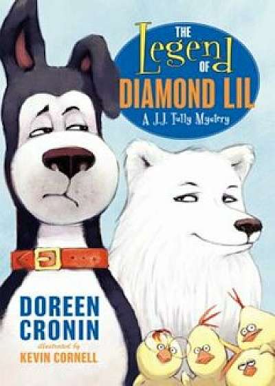 The Legend of Diamond Lil: A J.J. Tully Mystery, Paperback/Doreen Cronin