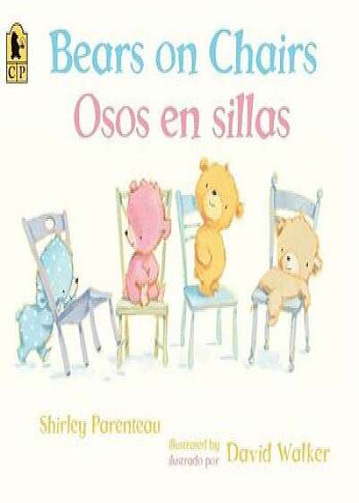 Bears on Chairs/Osos En Sillas, Paperback/Shirley Parenteau