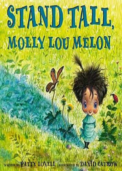 Stand Tall, Molly Lou Melon, Hardcover/Patty Lovell